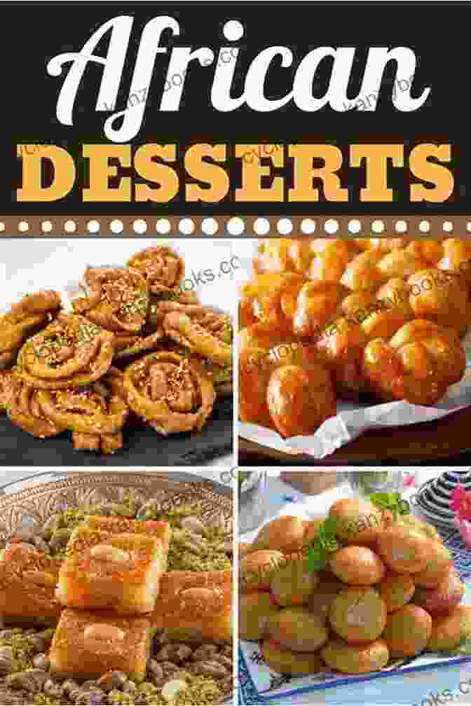 A Selection Of Traditional South African Desserts And Baked Goods Essential South African Cooking In The USA: 25 Traditional Recipes