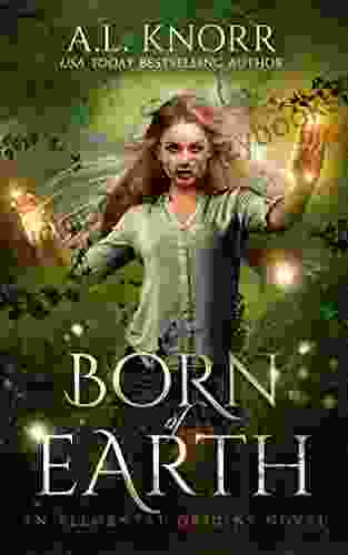 Born Of Earth: A Fairytale Ghost Story And Elemental Origins Novel (The Elemental Origins 3)