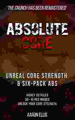 ABSolute Core: Unreal Core Strength Six Pack Abs