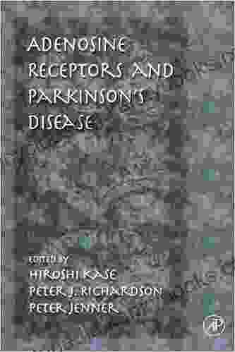 Adenosine Receptors And Parkinson S Disease (Pure And Applied Mathematics 60)