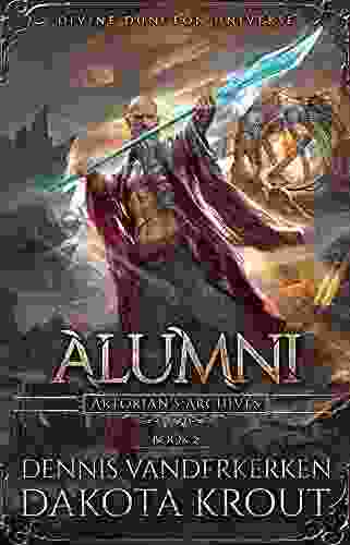 Alumni: A Divine Dungeon (Artorian s Archives 2)