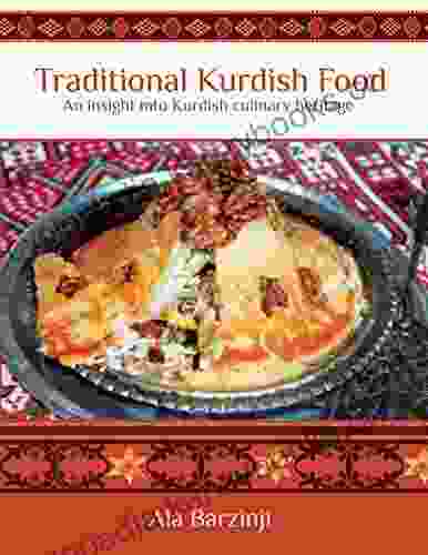 Traditional Kurdish Food: An insight into Kurdish culinary heritage