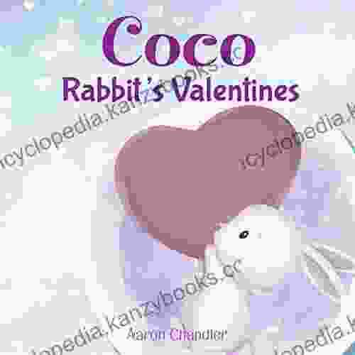 CoCo Rabbit S Valentines: Bedtimes Sleep Children S Picture For Kids Ages 3 5 (Valentines Day For Kids 1)