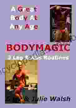 BODYMAGIC 3 Leg Abs Routines (BODYMAGIC A Great Body At Any Age 4)