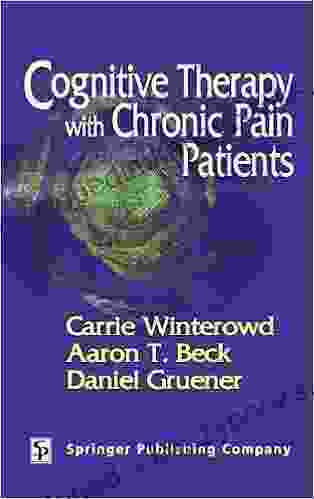 Cognitive Therapy With Chronic Pain Patients