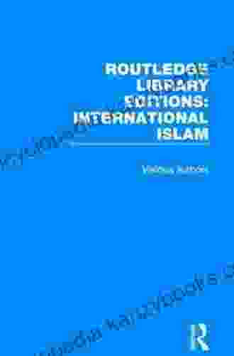 Routledge Library Editions: International Islam