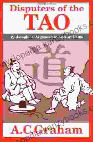 Disputers Of The Tao: Philosophical Argument In Ancient China