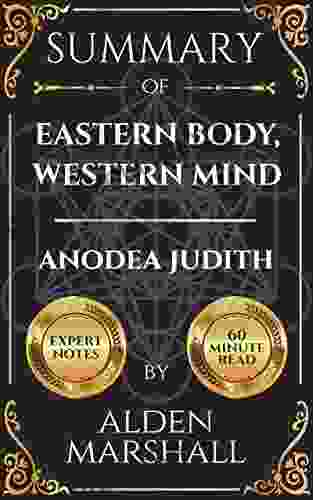 Summary Of Eastern Body Western Mind By Anodea Judith