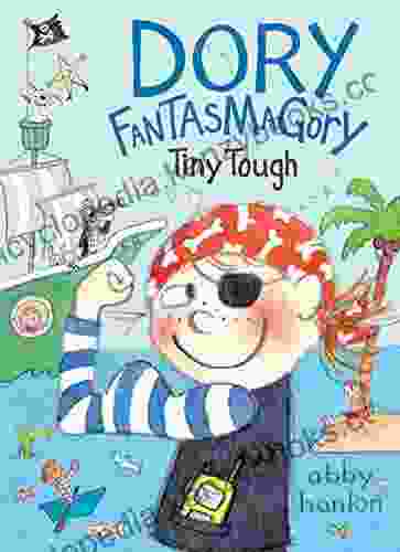 Dory Fantasmagory: Tiny Tough Abby Hanlon