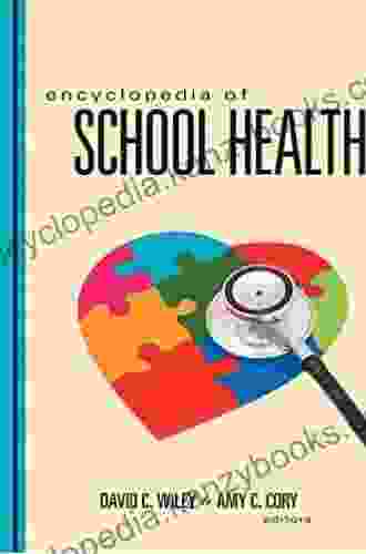 Encyclopedia of School Health