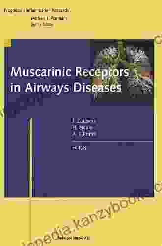 Muscarinic Receptors In Airways Diseases (Progress In Inflammation Research)