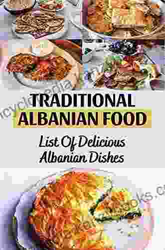 Traditional Albanian Food: List Of Delicious Albanian Dishes: Albanian Vegetarian Recipes