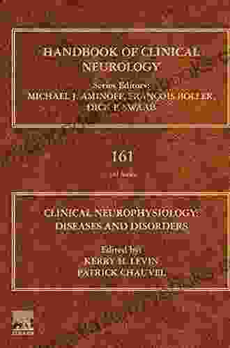 Clinical Neurophysiology: Diseases And Disorders: Handbook Of Clinical Neurology (ISSN 161)