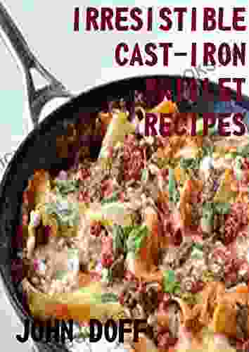 Irresistible cast iron skillet recipes Adam Richman