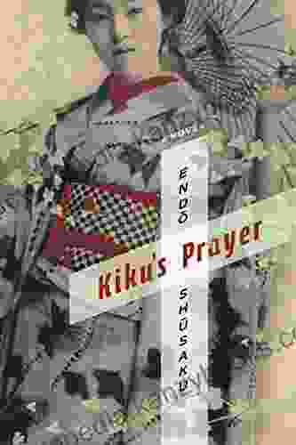 Kiku S Prayer: A Novel (Weatherhead On Asia)