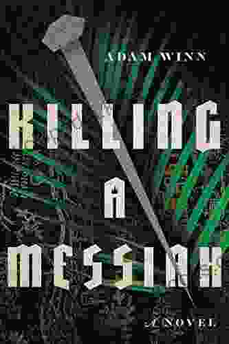 Killing A Messiah: A Novel