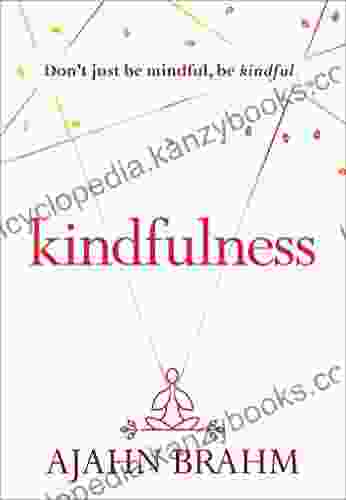 Kindfulness Ajahn Brahm