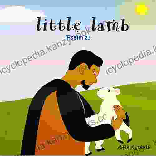 Little Lamb: Psalm 23 Afia Keteku