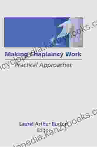 Making Chaplaincy Work: Practical Approaches