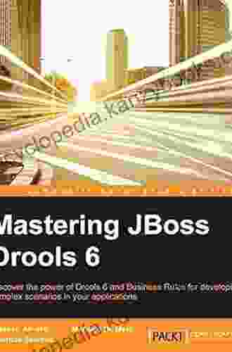 Mastering JBoss Drools 6