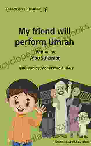 My Friend Will Perform Umrah (Children In Ramadan 9)