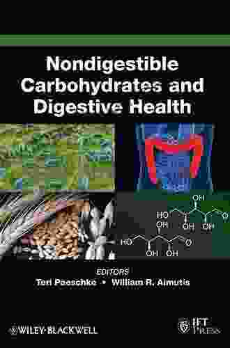 Nondigestible Carbohydrates And Digestive Health (Institute Of Food Technologists Series)