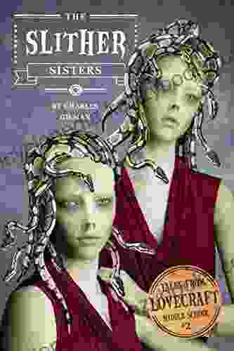 Tales From Lovecraft Middle School #2: The Slither Sisters