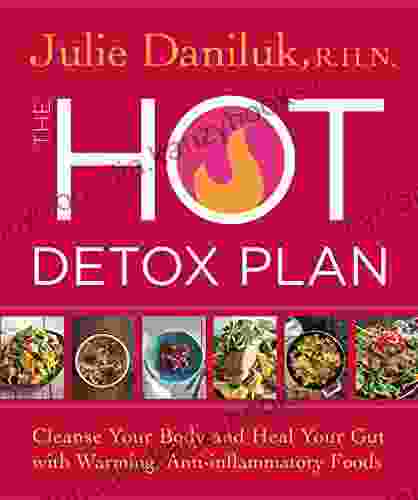 The Hot Detox Plan Julie Daniluk