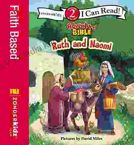 Ruth And Naomi: Level 2 (I Can Read / Adventure Bible)