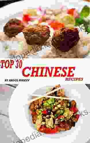 Top 30 Chinese Recipes Get Top 30 Famous Chinese Recipes Now