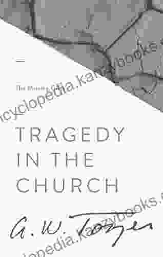 Tragedy in the Church: The Missing Gifts