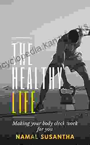 The Healthy Life A D McCormick