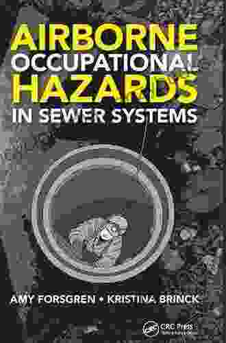 Airborne Occupational Hazards In Sewer Systems