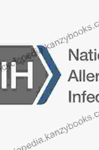 National Institute Of Allergy And Infectious Diseases NIH: Volume 1: Frontiers In Research