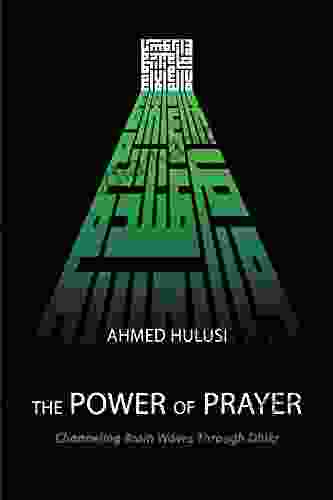 The Power Of Prayer (Channeling Brain Waves Through Dhikr)