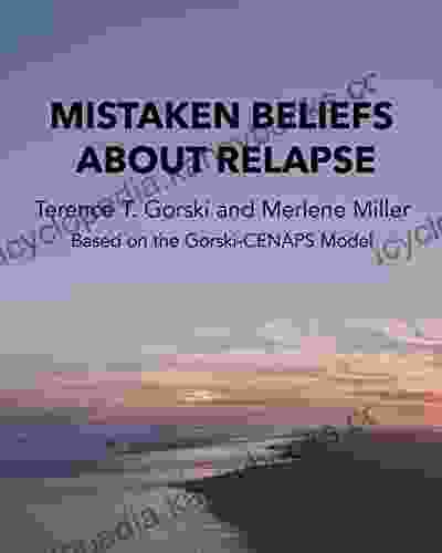 Mistaken Beliefs About Relapse Fiona Oakes