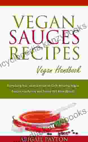 Vegan Sauces Recipes Vegan Handbook