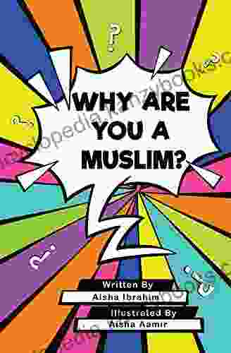 WHY ARE YOU A MUSLIM?