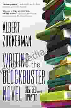 Writing The Novel Albert Zuckerman